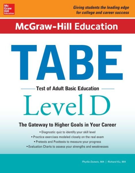 McGraw-Hill Education TABE Level D, Second Edition - Phyllis Dutwin - Books - McGraw-Hill Education - 9781259587849 - July 16, 2016