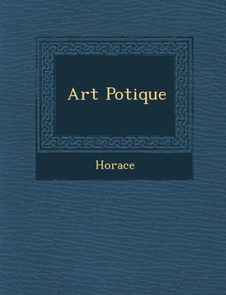 Cover for Horace · Art Po Tique (Paperback Book) (2012)