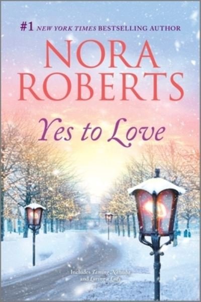 Cover for Nora Roberts · Yes to Love (Buch) (2023)