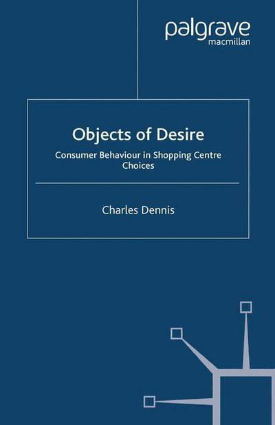 Objects of Desire - Dennis - Bøger -  - 9781349507849 - 23. november 2004