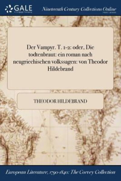 Cover for Theodor Hildebrand · Der Vampyr. T. 1-2 (Paperback Book) (2017)