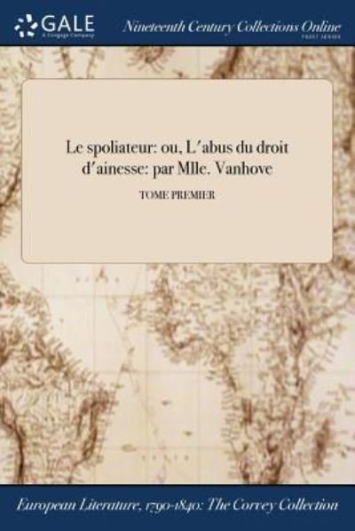 Cover for Mlle Carreau · Le Spoliateur (Paperback Book) (2017)