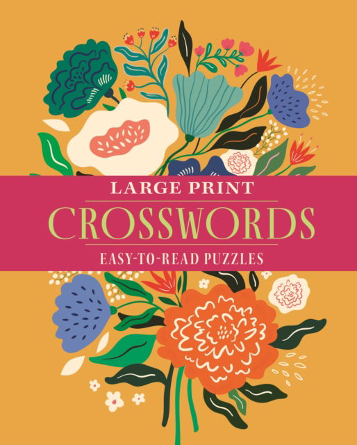 Cover for Eric Saunders · Large Print Crosswords: Over 70 Easy-to-Read Puzzles (Paperback Book) (2025)