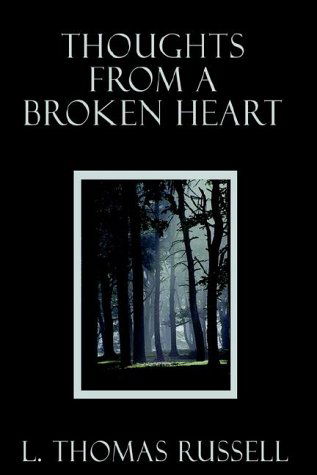 Cover for L. Thomas Russell · Thoughts from a Broken Heart (Paperback Book) (2002)