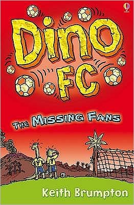 Cover for Keith Brumpton · The Missing Fans - Dino FC (Paperback Book) (2010)