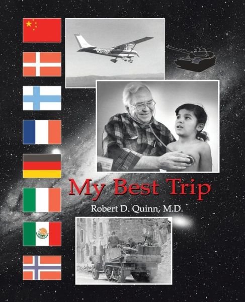Cover for M.D. Robert D. Quinn · My Best Trip (Paperback Book) (2004)