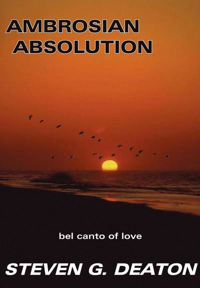 Cover for Steven G. Deaton · Ambrosian Absolution (Hardcover Book) (2004)