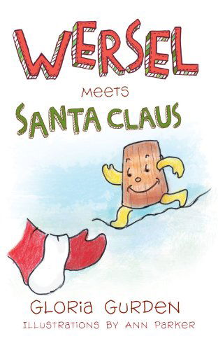 Cover for Gloria Gurden · Wersel Meets Santa Claus (Paperback Book) (2011)
