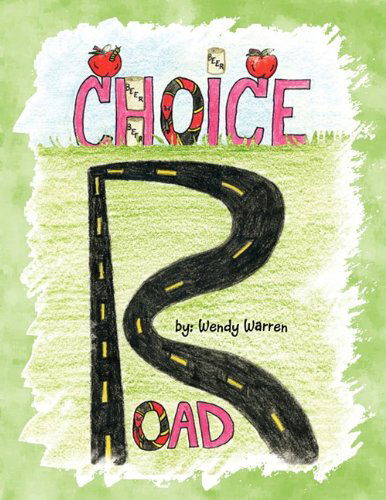 Cover for Wendy Ann Warren · Choice Road (Paperback Book) (2008)