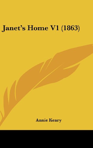 Cover for Annie Keary · Janet's Home V1 (1863) (Hardcover Book) (2008)