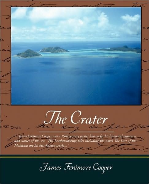 The Crater - James Fenimore Cooper - Livros - Book Jungle - 9781438511849 - 17 de fevereiro de 2009