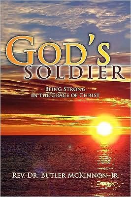 Cover for Mckinnon, Butler, Jr. · God's Soldier (Paperback Book) (2009)