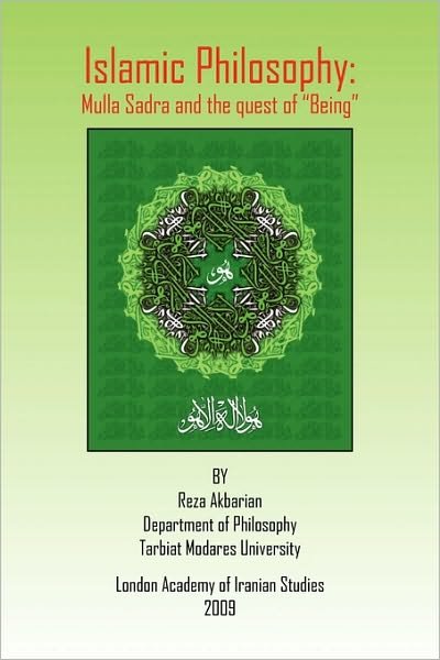 Cover for Reza Akbarian · Islamic Philosophy: Mulla Sadra and the quest of Being (Innbunden bok) (2009)
