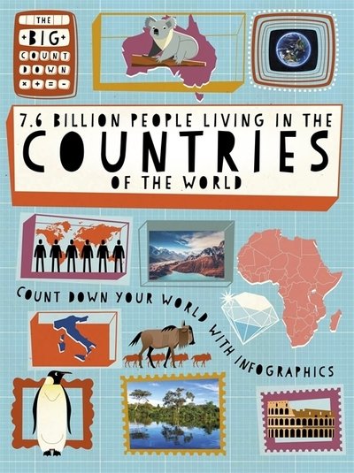 The Big Countdown: 7.6 Billion People Living in the Countries of the World - The Big Countdown - Ben Hubbard - Livros - Hachette Children's Group - 9781445160849 - 26 de março de 2020