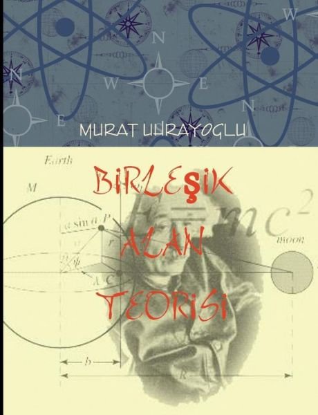 Cover for Murat Uhrayoglu · B? Rle? ? K Alan Teor? S? (Pocketbok) [Turkish edition] (2011)