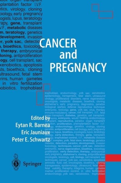 Cover for Eytan R Barnea · Cancer and Pregnancy (Paperback Book) [Softcover reprint of the original 1st ed. 2001 edition] (2011)