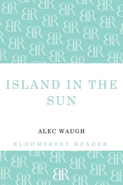 Cover for Alec Waugh · Island in the Sun (Paperback Book) (2012)