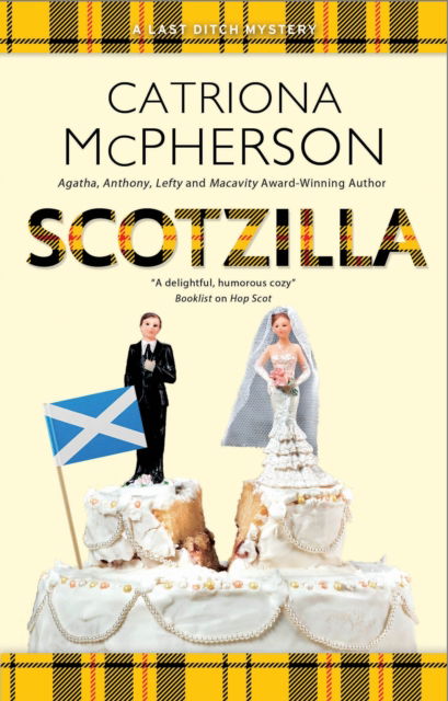 Cover for Catriona McPherson · Scotzilla - A Last Ditch mystery (Inbunden Bok) [Main edition] (2024)