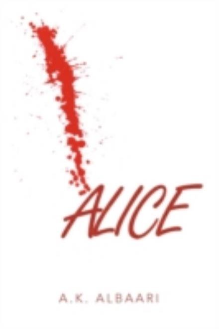 Cover for A K Albaari · Alice (Pocketbok) (2010)