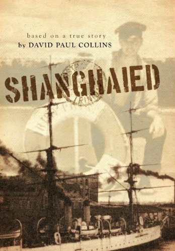 Cover for David Paul Collins · Shanghaied (Hardcover Book) (2011)