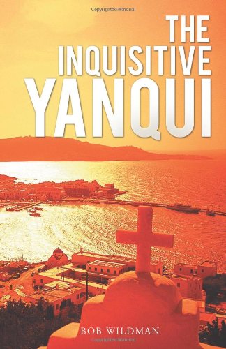 Cover for Bob Wildman · The Inquisitive Yanqui (Paperback Book) (2013)
