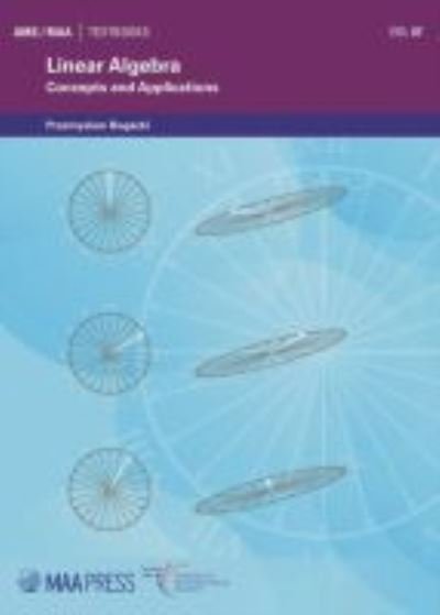 Cover for Przemyslaw Bogacki · Linear Algebra: Concepts and Applications - MAA Textbooks (Gebundenes Buch) (2019)