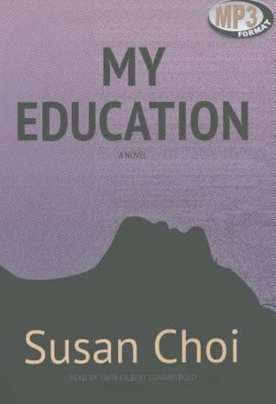 Cover for Susan Choi · My Education (CD) (2013)