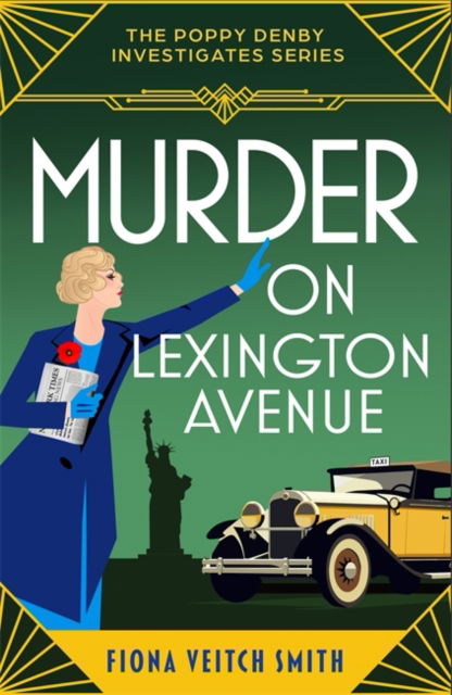 Cover for Fiona Veitch Smith · Murder on Lexington Avenue: A deliciously unputdownable and cozy Golden Age murder mystery (Paperback Book) (2024)