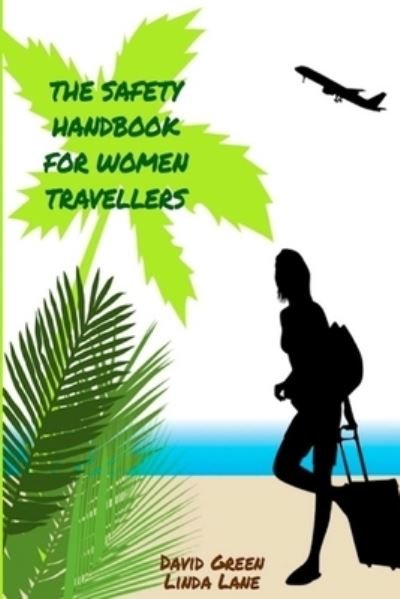 Cover for David Green · Safety Handbook for Women Travellers (Bok) (2012)