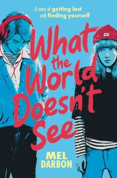 Cover for Mel Darbon · What the World Doesn't See (Paperback Book) (2023)