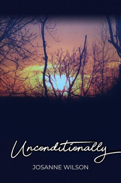 Cover for Josanne Wilson · Unconditionally (Pocketbok) (2019)