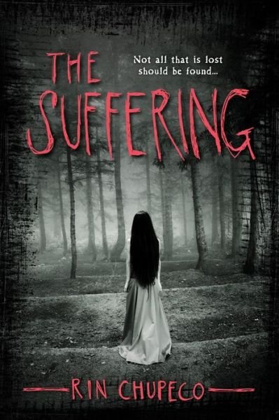 The Suffering - Rin Chupeco - Bücher - Sourcebooks, Inc - 9781492629849 - 8. September 2015
