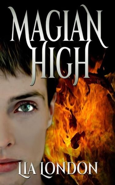 Cover for Lia London · Magian High (Paperback Bog) (2012)