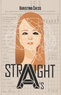 Cover for Khristina Chess · Straight A's (Pocketbok) (2014)