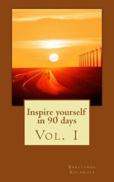 Cover for Babatunde Kolawole · Inspire yourself in 90 days (Paperback Book) (2014)