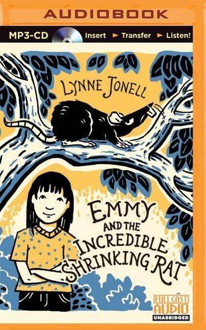 Cover for Lynne Jonell · Emmy and the Incredible Shrinking Rat (CD) (2015)