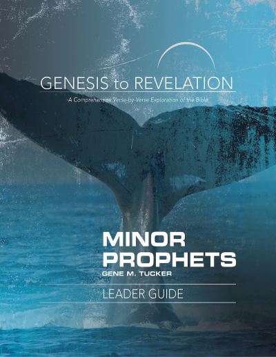 Cover for Gene M. Tucker · Genesis to Revelation: Minor Prophets Leader Guide (Paperback Book) (2019)