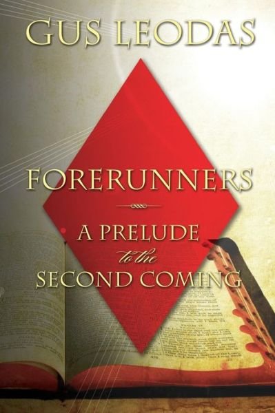 Cover for Gus Leodas · Forerunners - a Prelude to the Second Coming (Paperback Book) (2015)