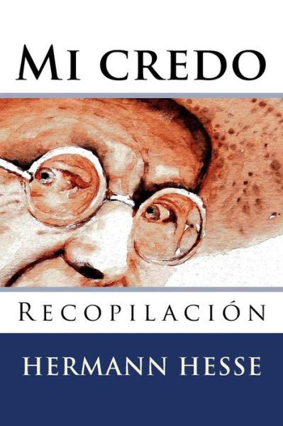 Cover for Hermann Hesse · Mi Credo (Taschenbuch) (2015)