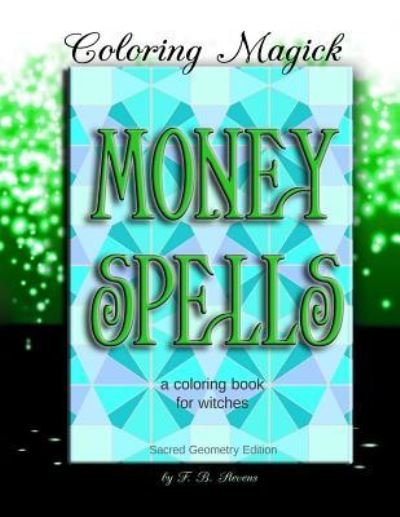 Cover for F B Stevens · Money Spells (Paperback Book) (2015)
