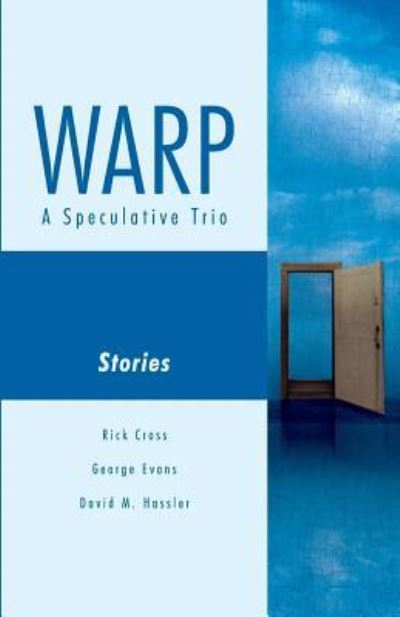 Warp - Rick Cross - Books - Createspace Independent Publishing Platf - 9781519311849 - May 13, 2016