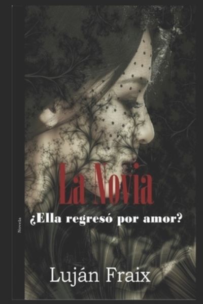 Cover for Lujan Fraix · La novia (Paperback Book) (2017)