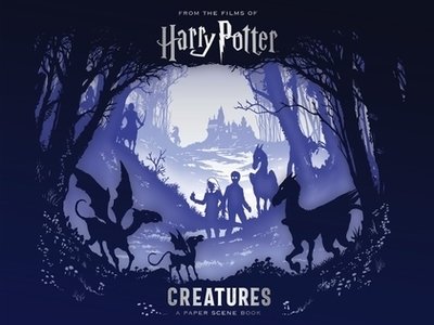 Cover for Warner Bros. · Harry Potter – Creatures: A Paper Scene Book (Inbunden Bok) (2018)