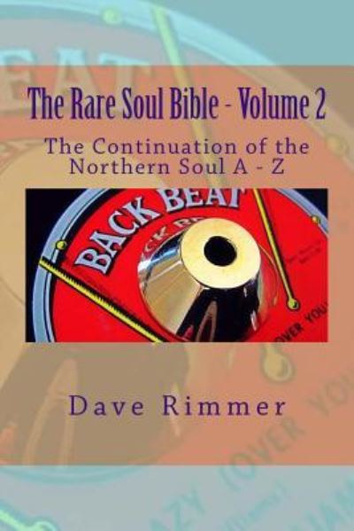 Cover for Dave Rimmer · The Rare Soul Bible - Volume 2 (Paperback Book) (2016)