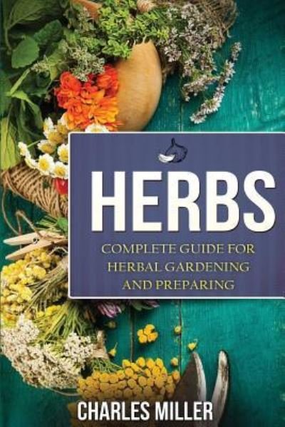 Cover for Charles Miller · Herbs (Paperback Bog) (2016)