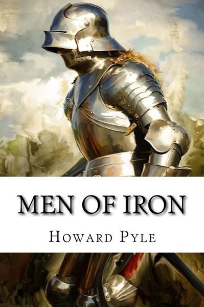 Cover for Howard Pyle · Men of Iron (Paperback Book) (2016)