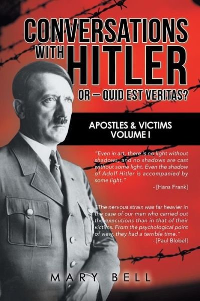 Cover for Mary Bell · Conversations with Hitler or - Quid Est Veritas? (Paperback Book) (2018)