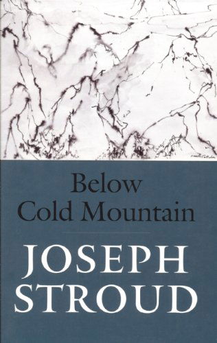 Cover for Joseph Stroud · Below Cold Mountain (Paperback Book) (1998)