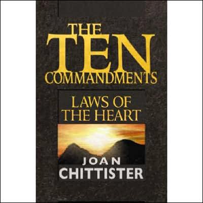 Cover for Chittister, Sister Joan, OSB · The Ten Commandments: Laws of the Heart (Pocketbok) (2006)