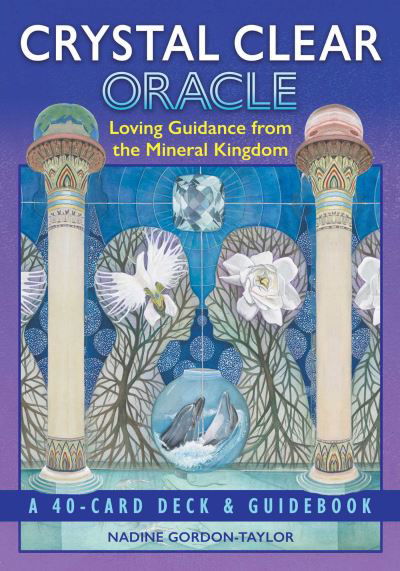 Cover for Nadine Gordon-Taylor · Crystal Clear Oracle: Loving Guidance from the Mineral Kingdom (Flashcards) (2024)
